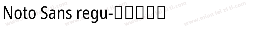 Noto Sans regu字体转换